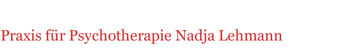 Praxis für Psychotherapie Nadja Lehmann