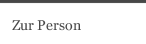 Zur Person