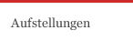 Aufstellungen